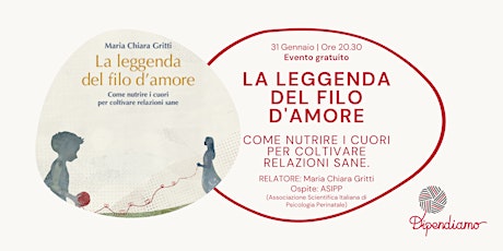 Hauptbild für Serata con l'Autore: La Leggenda del filo d'Amore  - Evento Gratuito