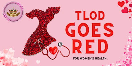 Imagen principal de TLOD  GOES RED for Women's Health