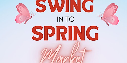 Imagen principal de Swing into Spring Market