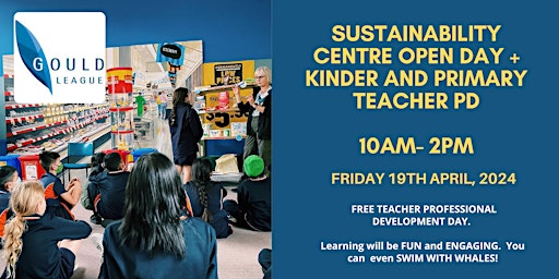 Imagem principal de Gould League - Sustainability Centre Open Day Kinder and Primary Teacher PD