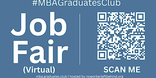 Image principale de #MBAGraduatesClub Virtual Job Fair / Career Expo Event #Virtual #Online