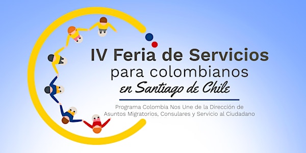 IV FERIA DE SERVICIOS PARA COLOMBIANOS EN SANTIAGO DE CHILE
