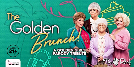 Imagem principal do evento Golden Girls Drag Brunch (21+) @ Tin Roof ORLANDO • 4/14/24