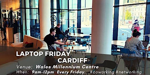 Primaire afbeelding van Laptop Friday Cardiff (FREE in-person event)