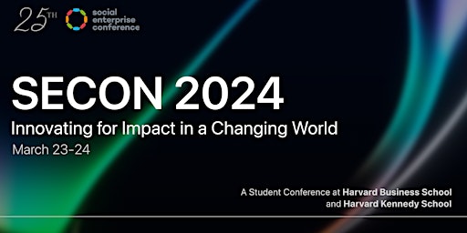 Immagine principale di 2024 Social Enterprise Conference at Harvard, Mar 23-24 