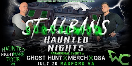 HNPE Presents "A Night at St Albans Sanatorium with the Wraith Chasers"