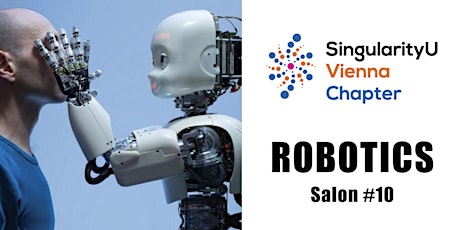 Hauptbild für Salon #10: ROBOTICS and the HUMAN FACTOR