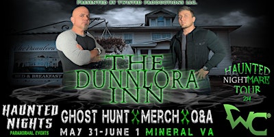 Immagine principale di HNPE Presents "A Haunted Night at The Dunnlora Inn with the Wraith Chasers" 