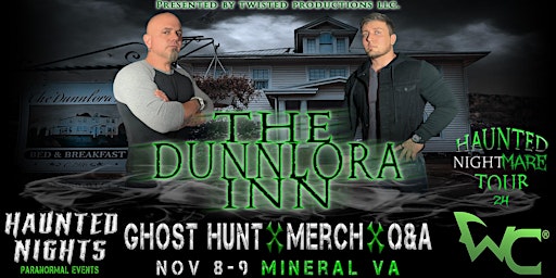 Imagen principal de HNPE Presents "A Haunted Night at The Dunnlora Inn with the Wraith Chasers"