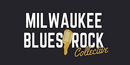 Immagine principale di Thursday Night Live: MKE Blues/Rock Collective 