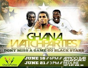 GHANA WORLD CUP WATCH PARTY {SAT. JUNE 21 3 P.M.} primary image