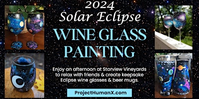 Primaire afbeelding van Solar Eclipse Wine Glass Painting at Starview Vineyards