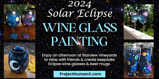 Immagine principale di Solar Eclipse Wine Glass Painting at Starview Vineyards 