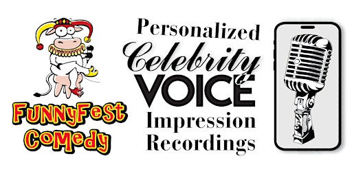 Primaire afbeelding van HIRE Celebrity VOICE IMPRESSIONS from FunnyFest Comedy Productions