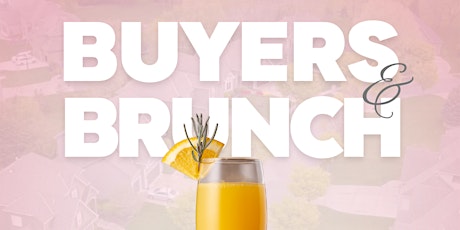 Immagine principale di Buyers & Brunch: Your Home Buyer Planning Workshop 