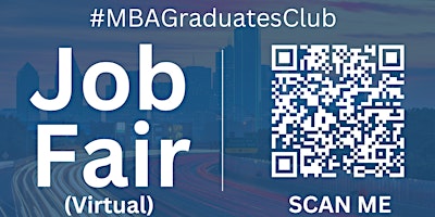 Imagen principal de #MBAGraduatesClub Virtual Job Fair / Career Expo Event #Dallas #DFW
