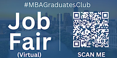 Imagem principal do evento #MBAGraduatesClub Virtual Job Fair / Career Expo Event #Austin #AUS