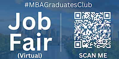 Imagen principal de #MBAGraduatesClub Virtual Job Fair / Career Expo Event #Philadelphia #PHL