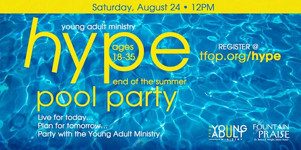 Hype End of the Summer Pool Party