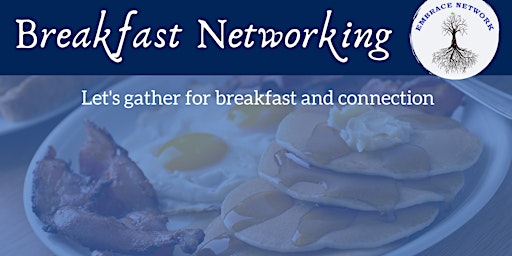 Imagem principal de Breakfast Networking