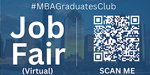 Hauptbild für #MBAGraduatesClub Virtual Job Fair / Career Expo Event #Houston #IAH