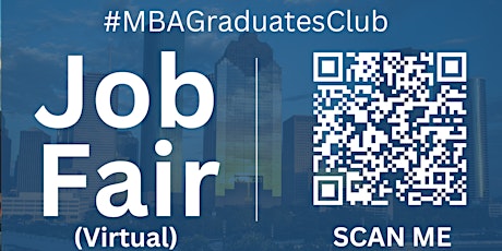 #MBAGraduatesClub Virtual Job Fair / Career Expo Event #Houston #IAH