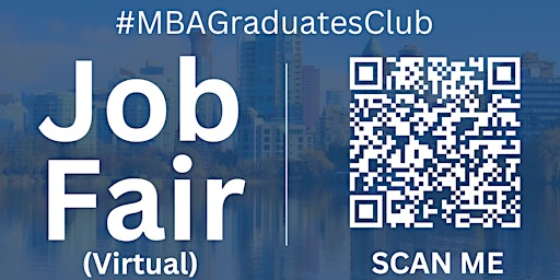 Primaire afbeelding van #MBAGraduatesClub Virtual Job Fair / Career Expo Event #Vancouver