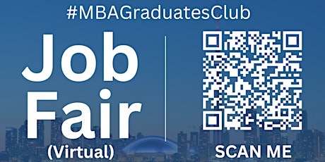 #MBAGraduatesClub Virtual Job Fair / Career Expo Event #Toronto #YYZ