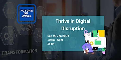 Thrive in Digital Disruption | Future of Work primary image