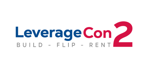 Primaire afbeelding van LeverageCon Miami 2 - Build| Flip | Rent Finance