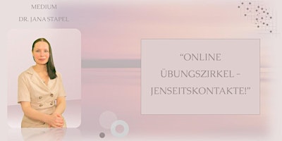 Hauptbild für "Online Übungszirkel - Jenseitskontakte!"