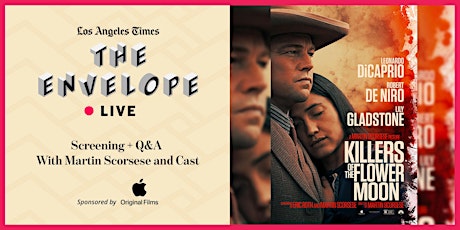 Envelope Live: Killers of the Flower Moon Screening + Live Q&A primary image