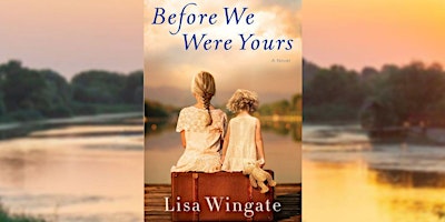Falls Library Book Group: Before We Were Yours