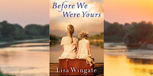 Hauptbild für Falls Library Book Group: Before We Were Yours