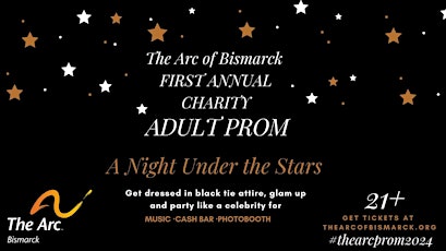 The Arc of Bismarck-First Annual Charity Adult Prom 2024