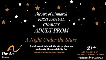 Primaire afbeelding van The Arc of Bismarck-First Annual Charity Adult Prom 2024