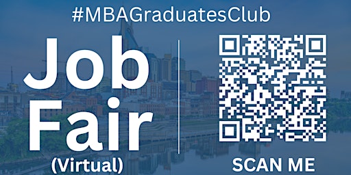 Primaire afbeelding van #MBAGraduatesClub Virtual Job Fair / Career Expo Event #Nashville