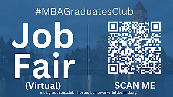 #MBAGraduatesClub Virtual Job Fair / Career Expo Event #Spokane