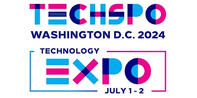 Primaire afbeelding van TECHSPO Washington DC 2024 Technology Expo (Internet ~ AdTech ~ MarTech)