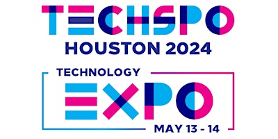 Hauptbild für TECHSPO Houston 2024 Technology Expo (Internet ~ AdTech ~ MarTech)