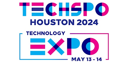 Hauptbild für TECHSPO Houston 2024 Technology Expo (Internet ~ AdTech ~ MarTech)