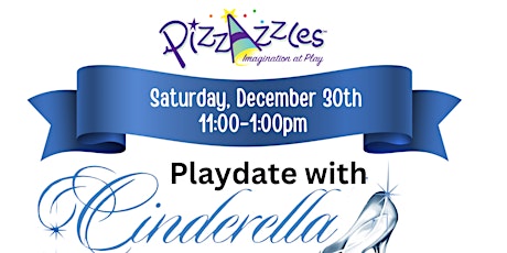 Image principale de PizZaZzles Playdate with Cinderella