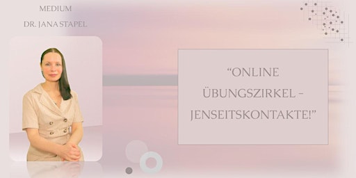 "Online Übungszirkel - Jenseitskontakte!"  primärbild