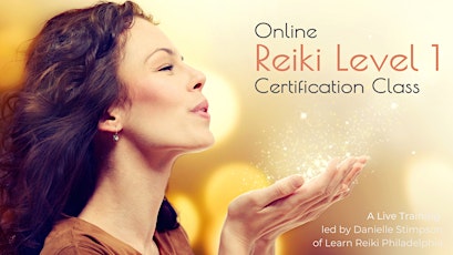 Online Reiki Level 1 Class: Live Weekend Certification primary image