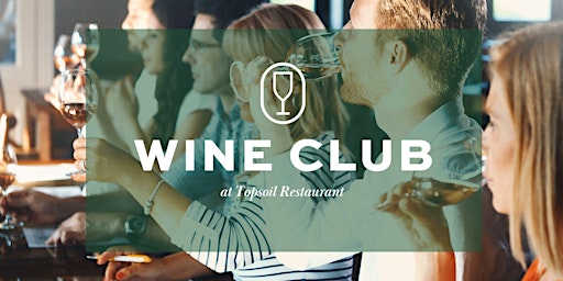Hauptbild für 2024 Wine Club - "A Sense of Place" Wine Tasting With Lisa Simons