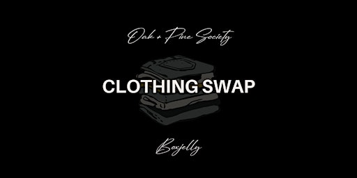 Imagem principal do evento Clothing Swap by Boxjelly & Oak + Pine Society