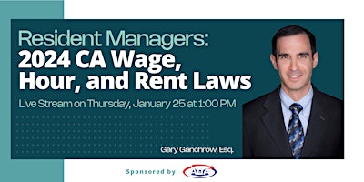 Image principale de Resident Managers: 2024 CA Wage, Hour, and Rent Laws