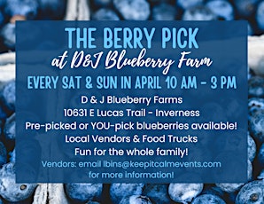 The Berry Pick @ D & J Blueberry Farms