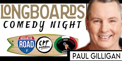 Imagen principal de LONGBOARDS COMEDY NIGHT with CHRISTINE HURLEY and PAUL GILLIGAN 4/13/24