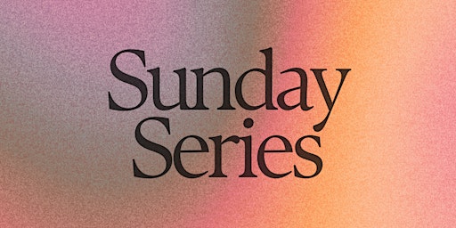 Sunday Series, Volume Three primary image